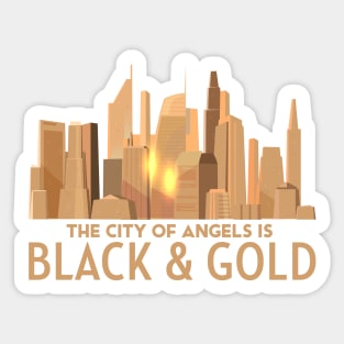 The city of Angels is Black and Gold LAFC Sticker